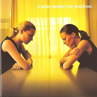 Placebo - Without You I'm Nothing (1998)