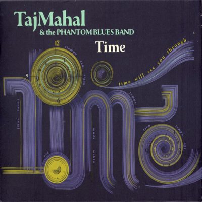 Taj Mahal & The Phantom Blues Band - Time (2026)