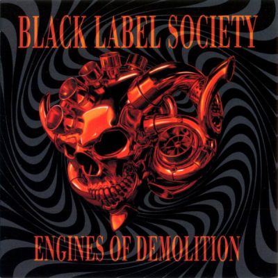 Black Label Society - Engines Of Demolition (2026)